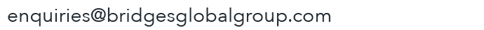 Email enquiries@bridgesglobalgroup.com